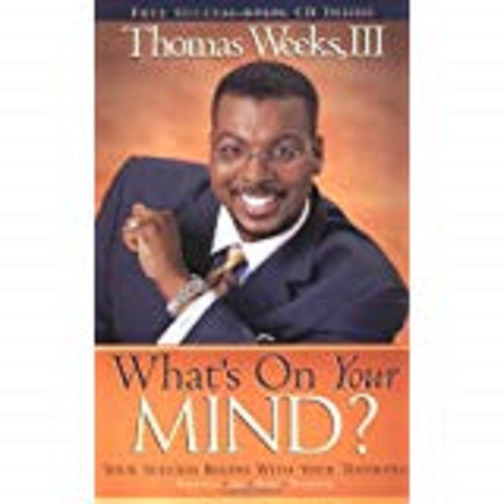 What's on Your Mind: The Level of Your Success Begins with Your Thinking,Used