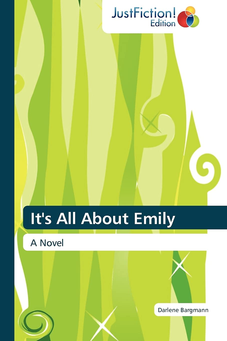 It's All About Emily: A Novel,Used