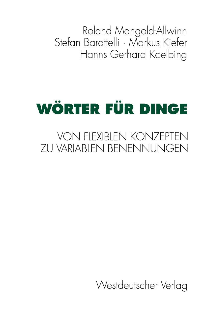 Wrter fr Dinge: Von flexiblen Konzepten zu variablen Benennungen (German Edition),Used