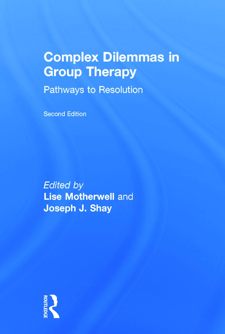 Complex Dilemmas in Group Therapy,Used