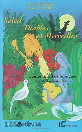 Soleil, diables et merveilles: Contes bilingues (French Edition),New
