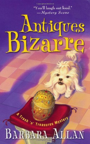 Antiques Bizarre (Trash 'N' Treasures Mysteries),New