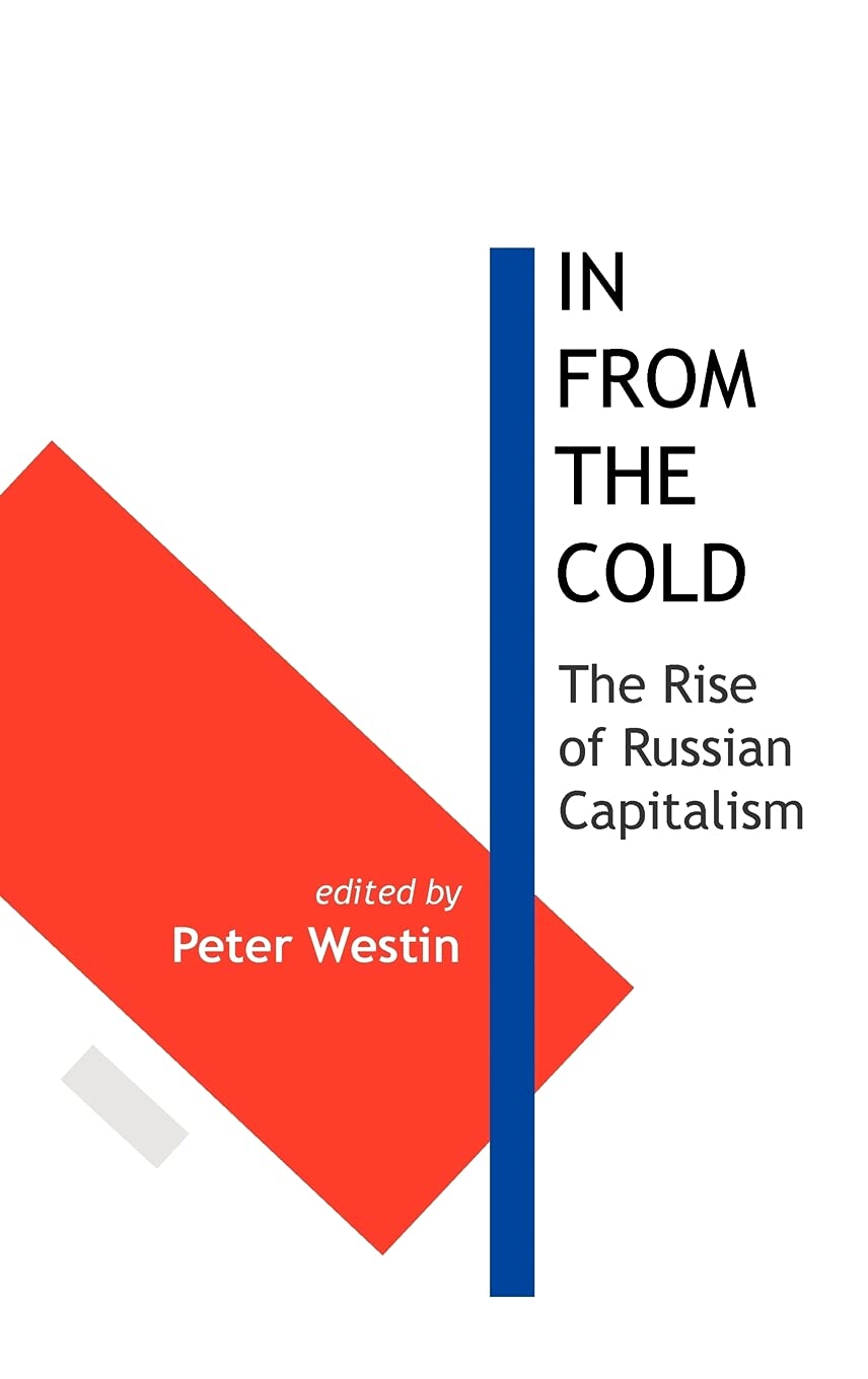 In From the Cold: The Rise of Russian Capitalism,Used