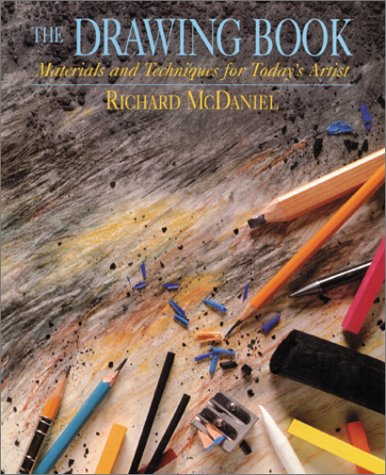 The Drawing Book: Materials and Techniques for Today's Artist,Used