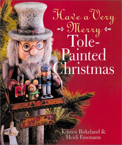 Have A Very Merry Tolepainted Christmas,New
