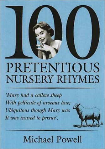 100 Pretentious Nursery Rhymes,Used