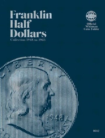 Coin Folders Half Dollars: Franklin, 19481963,New