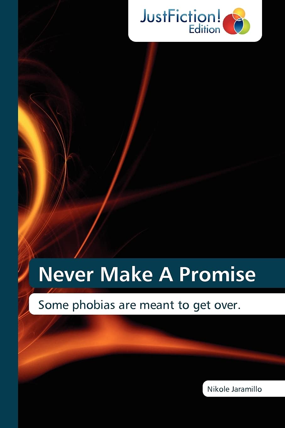 Never Make A Promise: Some phobias are meant to get over.,Used