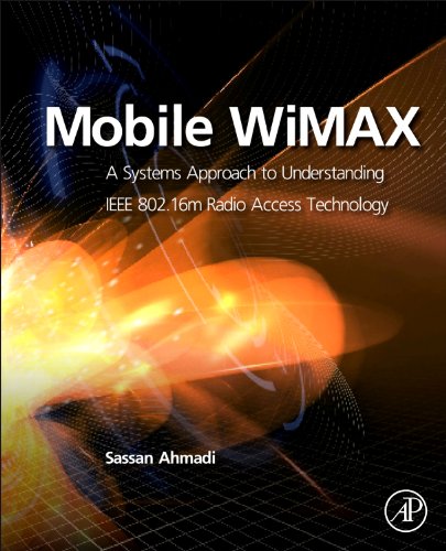 Mobile WiMAX: A Systems Approach to Understanding IEEE 802.16m Radio Access Technology,Used