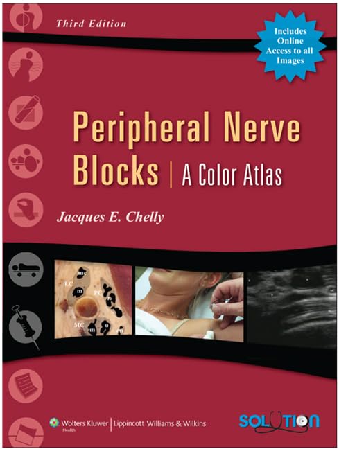 Peripheral Nerve Blocks: A Color Atlas,Used