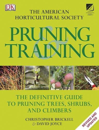 American Horticultural Society Pruning and Training,Used