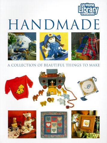 Handmade: A Collection of Beautiful Things to Make,Used