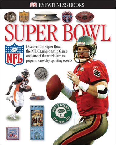 Superbowl (Eyewitness Books),New