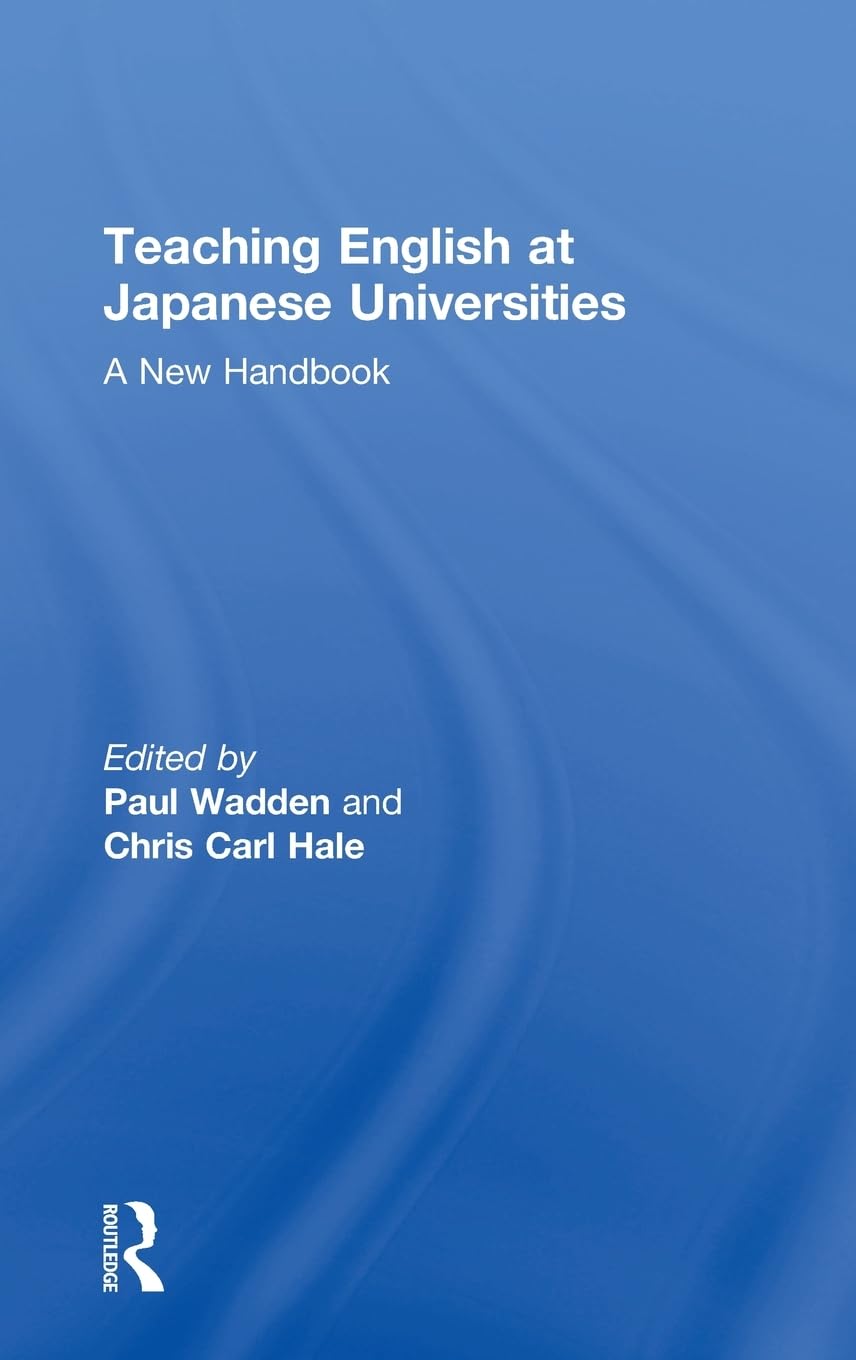 Teaching English at Japanese Universities: A New Handbook,Used