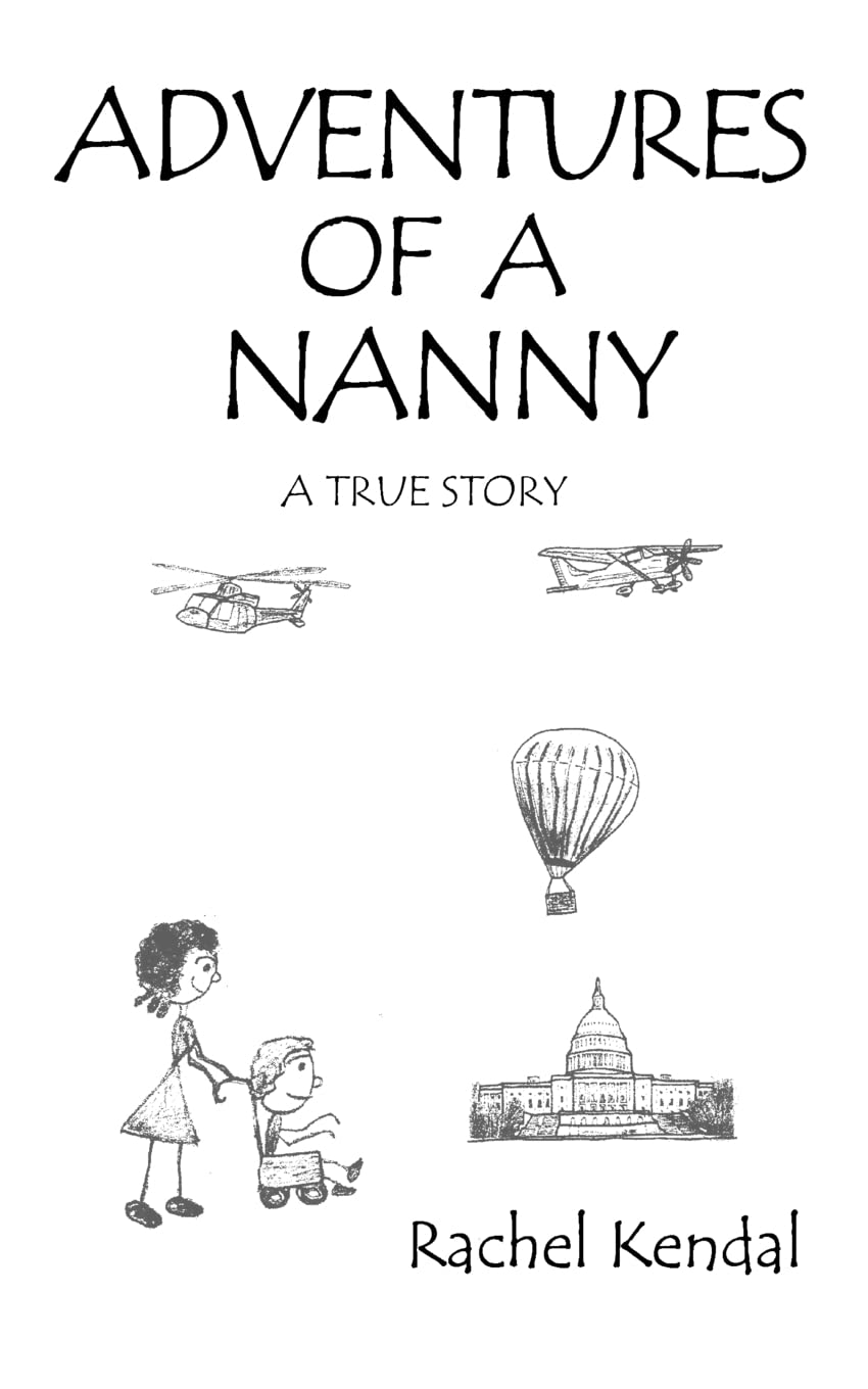 Adventures Of A Nanny: A True Story,Used