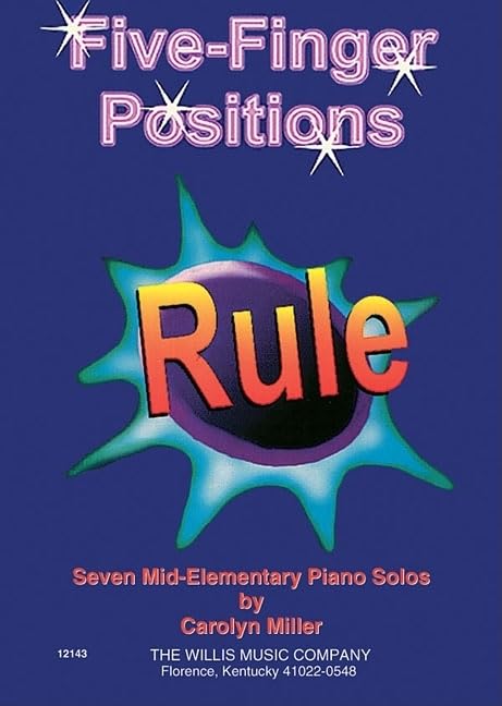 Fivefinger Positions Rule: Midelementary Level,New
