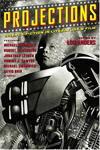 Projections: Science Fiction in Literature and Film,Used