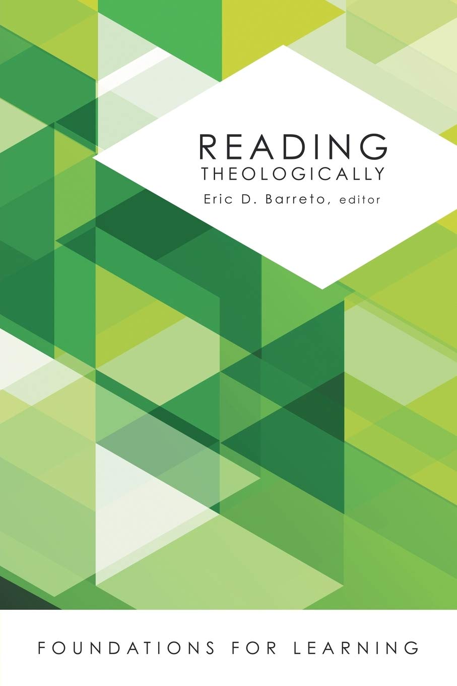 Reading Theologically (Foundations for Learning),Used