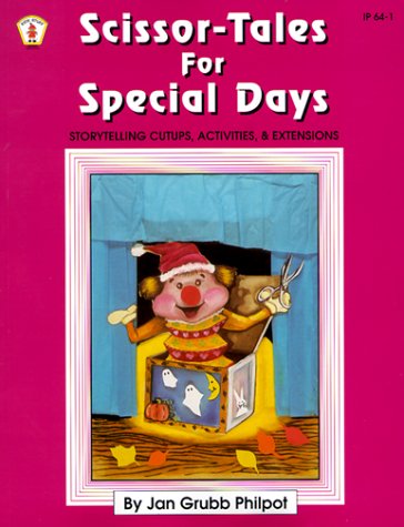 ScissorTales for Special Days: Storytelling Cutups, Activities & Extensions,Used