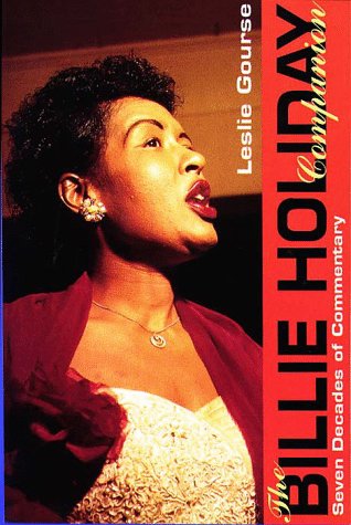 Billie Holiday Companion: Seven Decades of Commentary,Used
