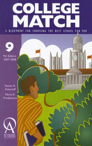 College Match: A Blueprint for Choosing the Best School for You,Used