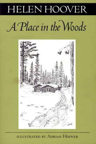 A Place In The Woods (FeslerLampert Minnesota Heritage),Used