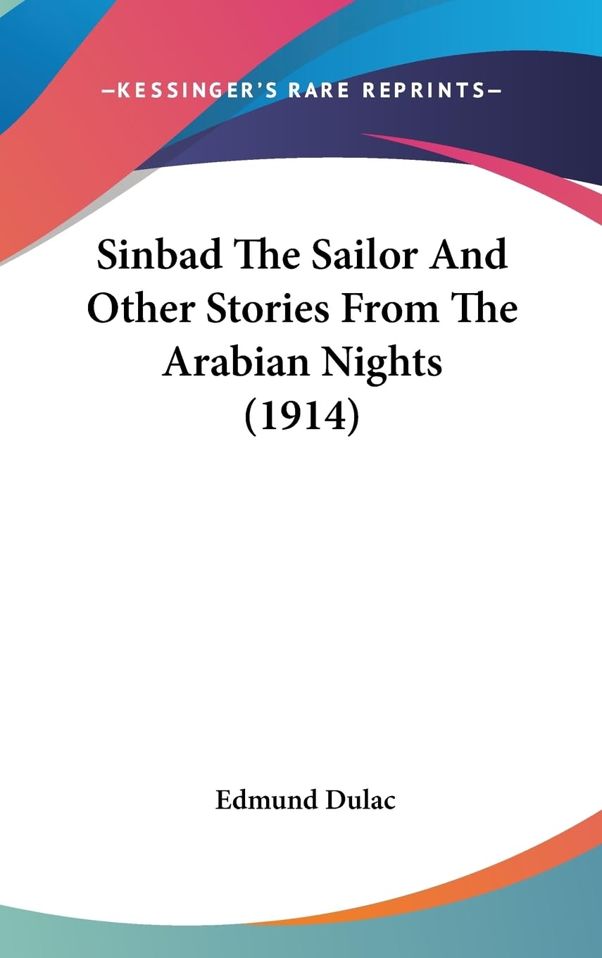 Sinbad The Sailor And Other Stories From The Arabian Nights (1914),New
