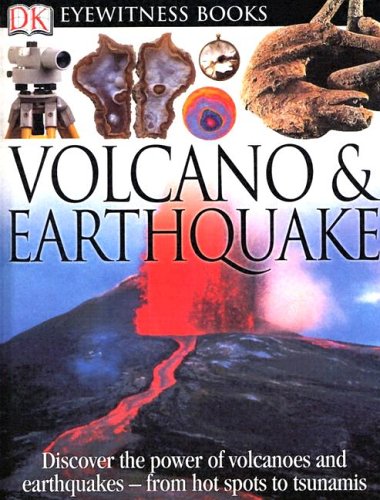 Volcanoes And Earthquakes (Dk Eyewitness Books),Used