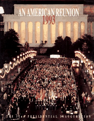 An American Reunion 1993: The 52nd Presidential Inauguration,Used