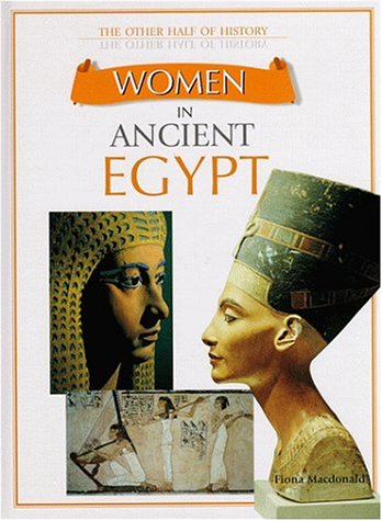 Women in Ancient Egypt (The Other Half of History),Used