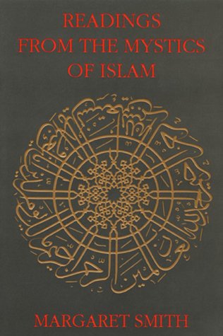 Readings from the Mystics of Islam,Used