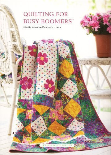 Quilting for Busy Boomers,New