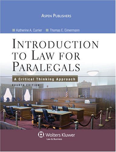 Introduction To Law For Paralegals: A Critical Thinking Approach