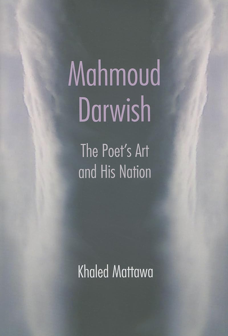 Mahmoud Darwish: The Poet'S Art And His Nation,Used