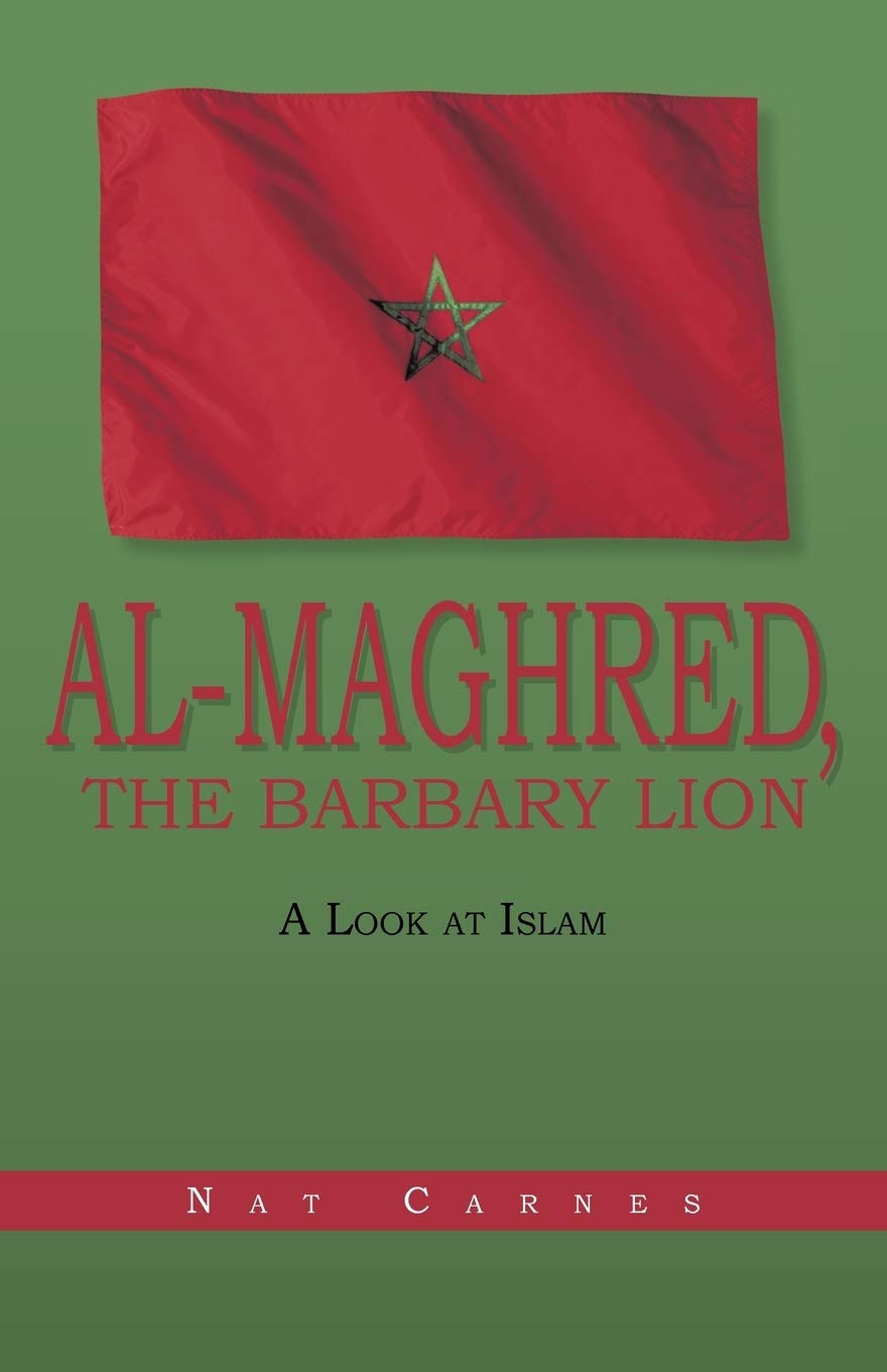 AlMaghred, The Barbary Lion: A Look at Islam,Used