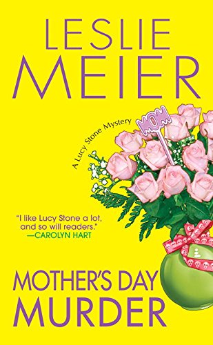 Mother'S Day Murder (Lucy Stone, Book 15),New