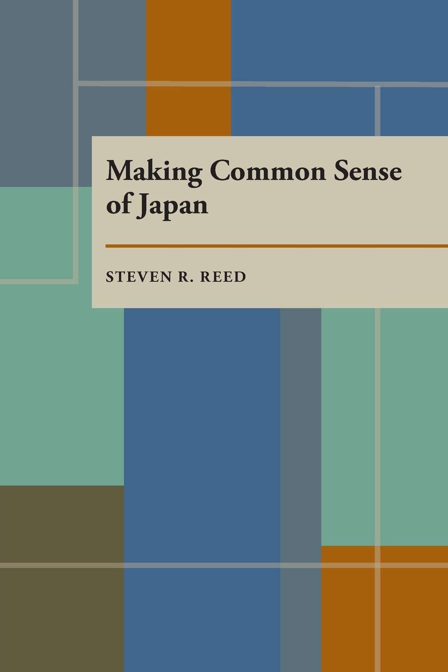 Making Common Sense of Japan (Pitt Series in Policy and Institutional Studies),Used