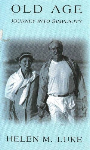 Old Age: Journey Into Simplicity,Used