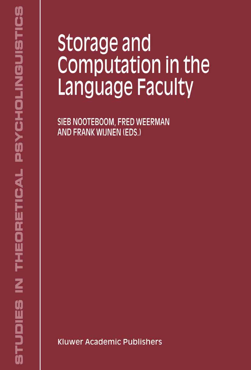 Storage and Computation in the Language Faculty (Studies in Theoretical Psycholinguistics),Used