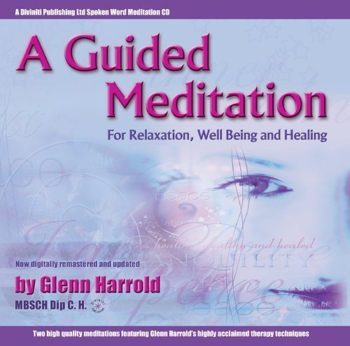 A Guided Meditation for Relaxation, Well Being and Healing,Used