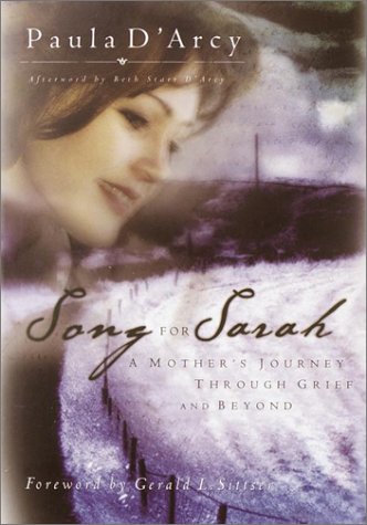 Song for Sarah: A Mother's Journey Through Grief and Beyond,Used