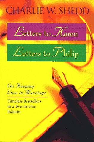 Letters to Karen Letters to Philip: On Keeping Love in Marriage,Used