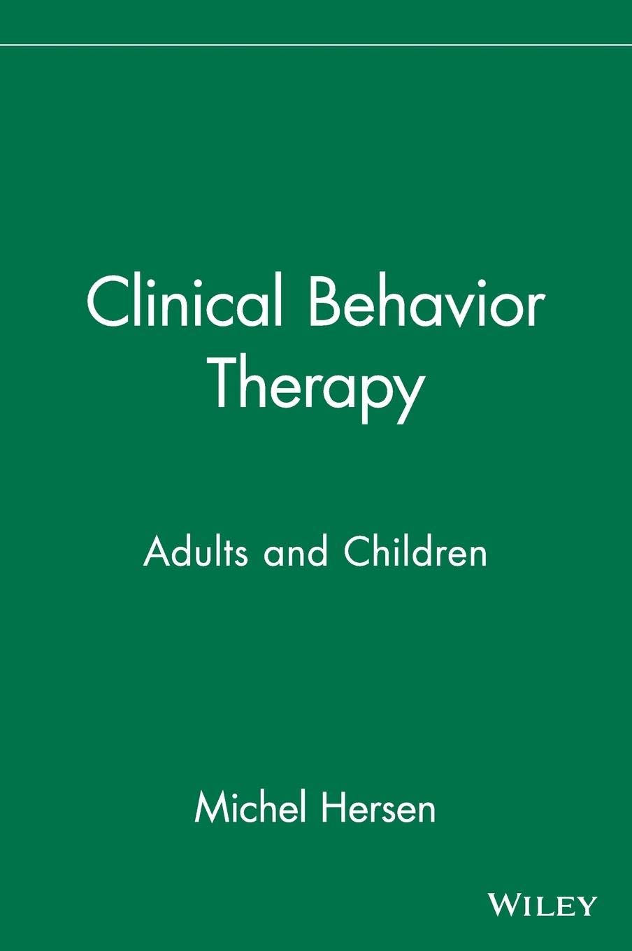 Clinical Behavior Therapy: Adults and Children,Used