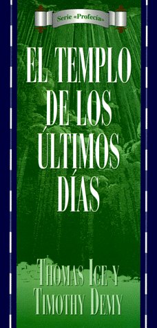 Serie Profeca: El Templo De Los Timos Dias (Spanish Edition),New