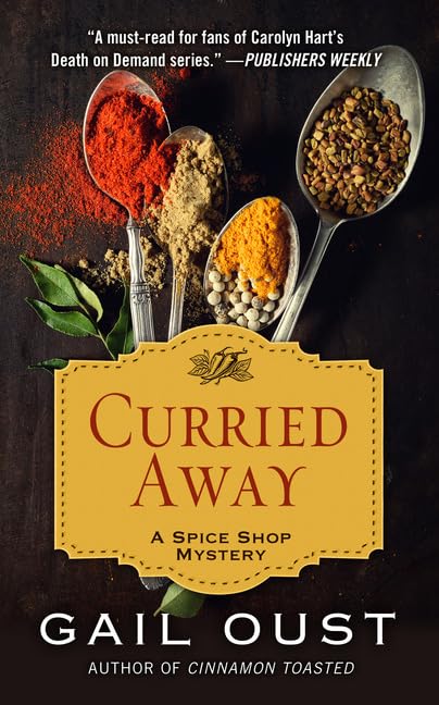 Curried Away (A Spice Shop Mystery),Used