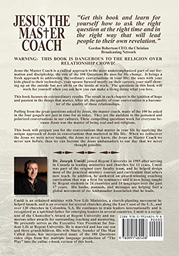 JESUS THE MASTER COACH: How the 100 QUESTIONS OF JESUS enable ANYONE, ANYWHERE, ANYTIME, to have LIFECHANGING INTERACTIONS,Used