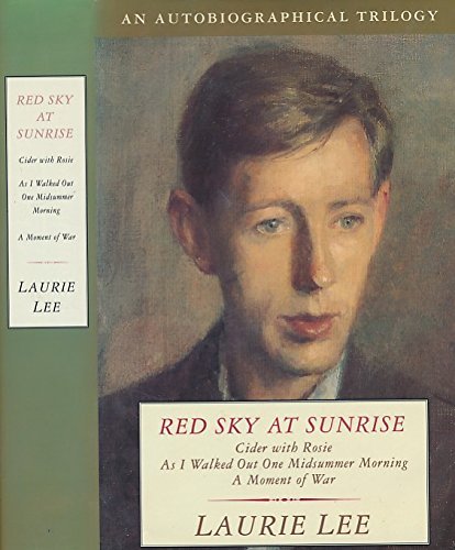 Red Sky At Sunrise: Cider With Rosie/As I Walked Out One Midsummer Morning/A Moment Of War,Used