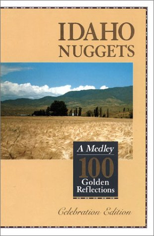 Idaho Nuggets, A Medley : 100 Golden Reflections,Used