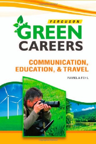 Communication, Education & Travel (Green Careers),New