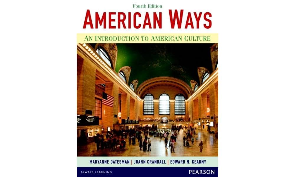 American Ways: An Introduction to American Culture (4th Edition),Used